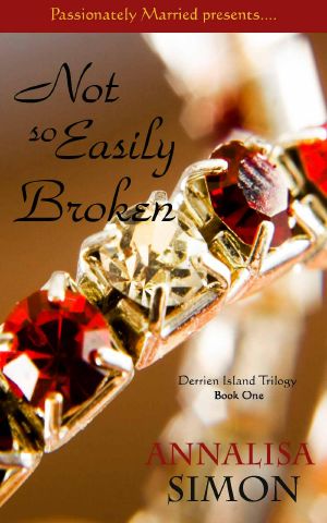 [Derrien Island Trilogy 01] • Not So Easily Broken